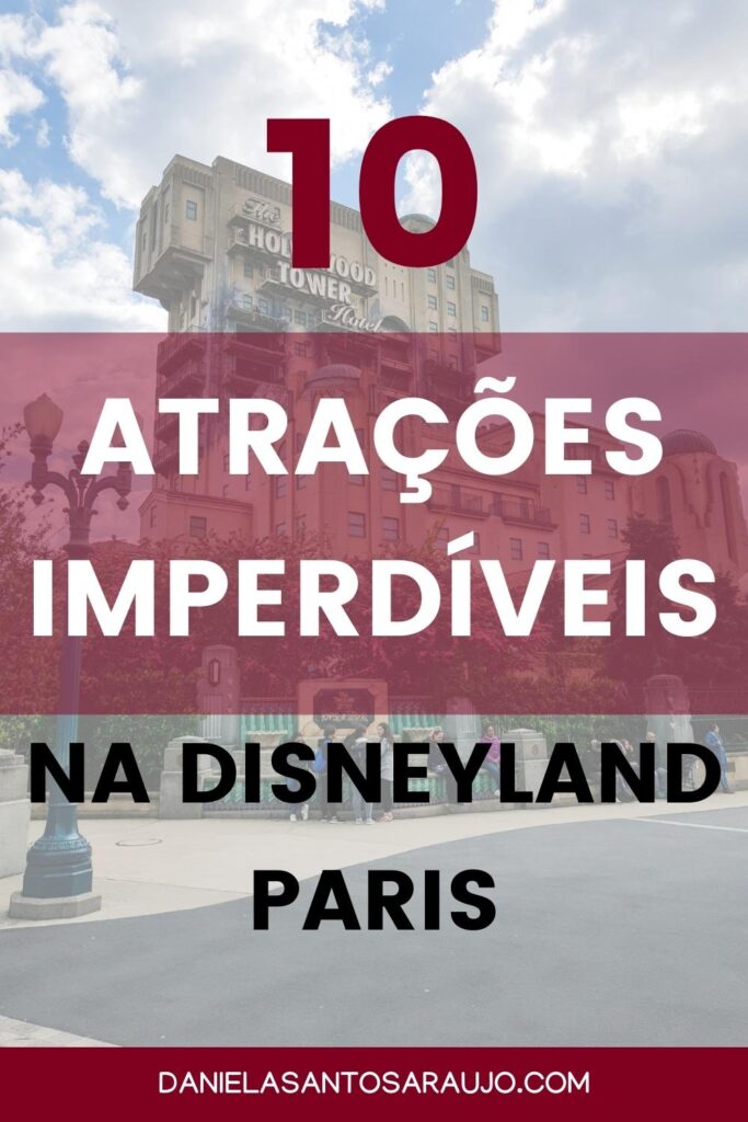 Atrações Imperdíveis na Disneyland Paris